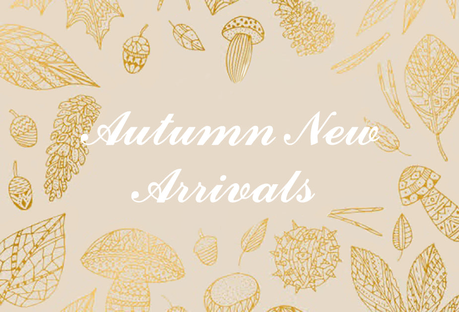 Our 4 stunning new arrivals for autumn